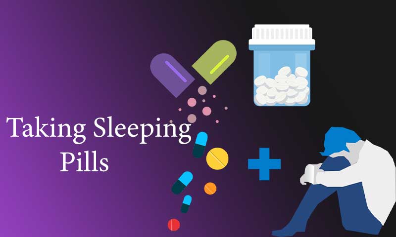 Taking Sleeping Pills