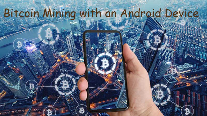 Bitcoin-Mining-with-an-Android-Device