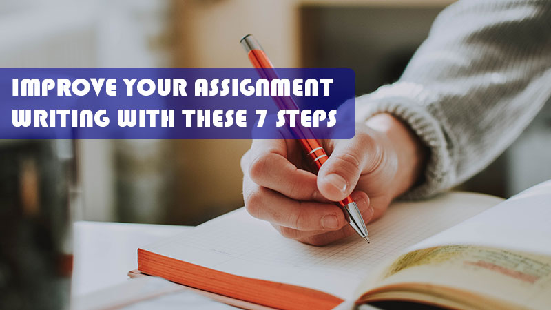 Best Tips to Improve Assignment Writing Skills