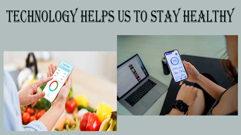 Technology-Helps-Us-to-Stay-Healthy
