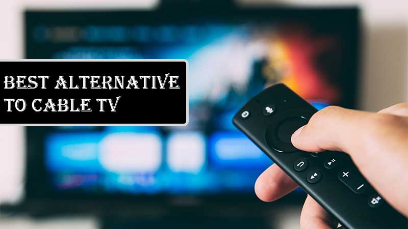 Alternative to Cable TV