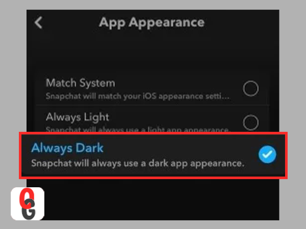 Tap on the ‘Always dark’ option to use the dark mode feature on your Snapchat app.