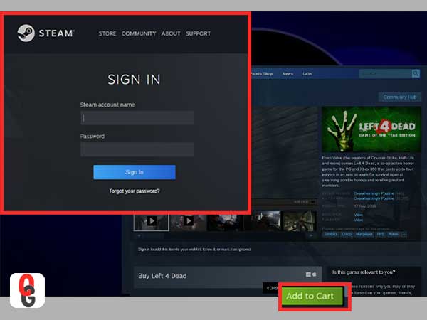 Sign in to your Steam account, select a ‘Game,’ click on ‘Add to Cart’ and then, try to make the purchase.