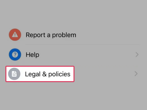 Tap on ‘Legal & Policies’ section from the Messenger settings menu.