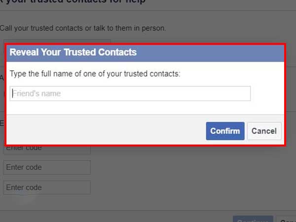 type your friend’s name that you’ve selected as Trusted Contacts