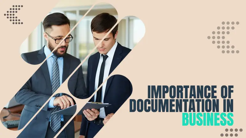 Importance of Documentation in Businesses