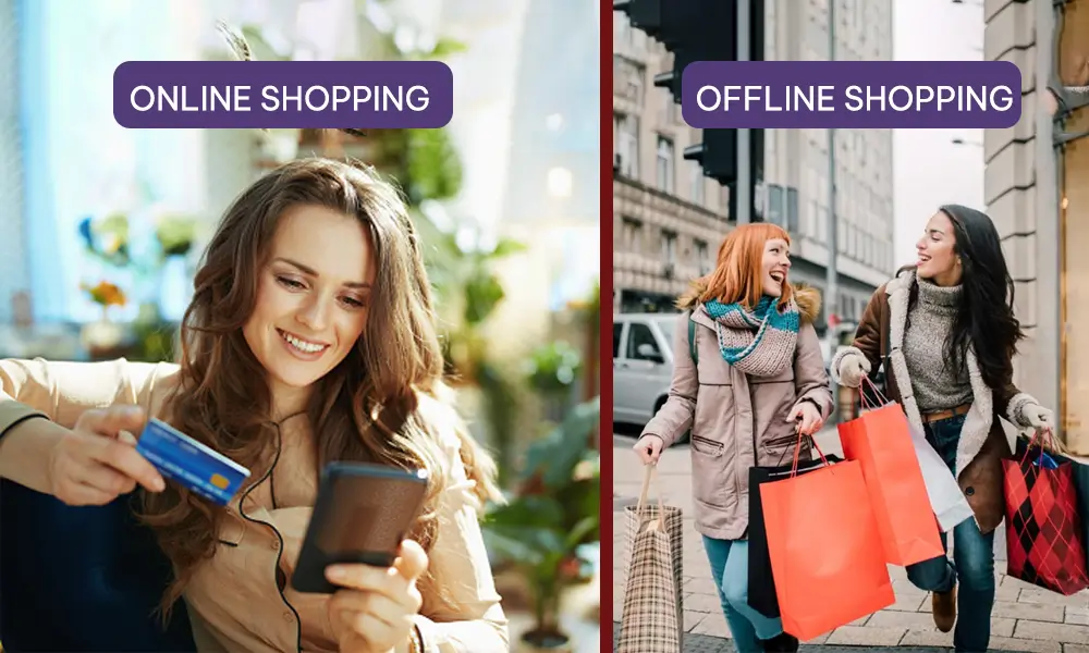 Offline and online shopping