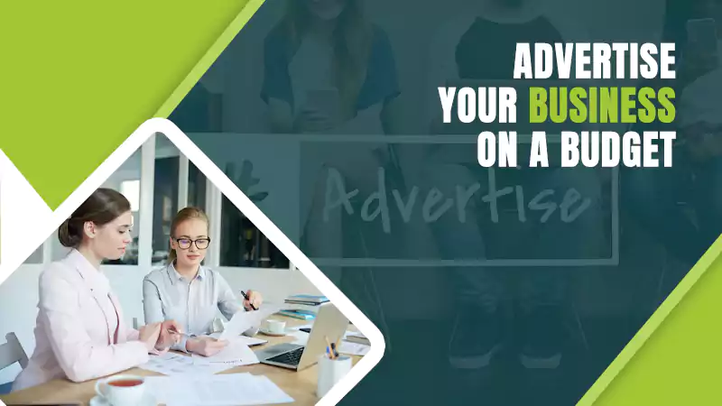 advertise your business on a budget