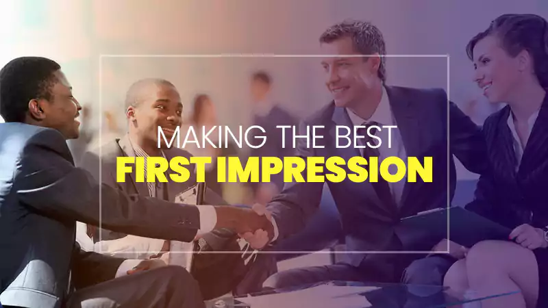 the Best First Impression
