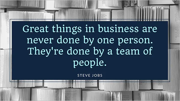 Steve Jobs inspirational quote on teamwork