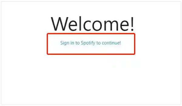 click on ‘Sign in to Spotify to continue.’