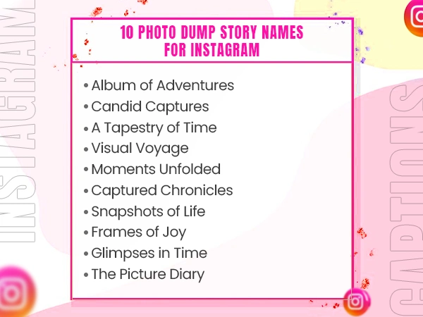 Photo Dump Story Names for Instagram