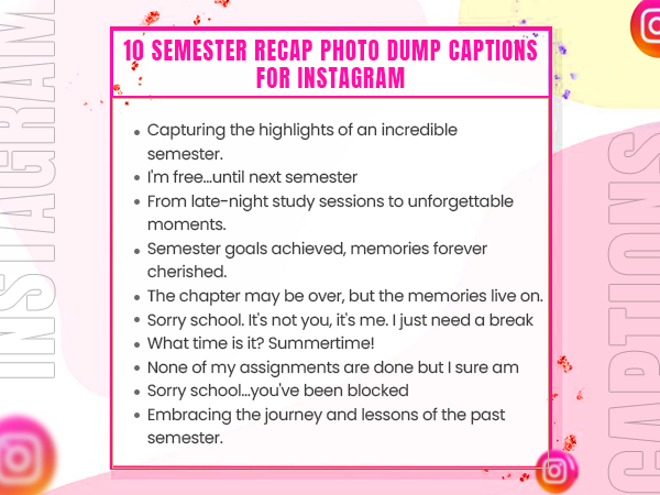 Semester Recap Photo Dump Captions for Instagram
