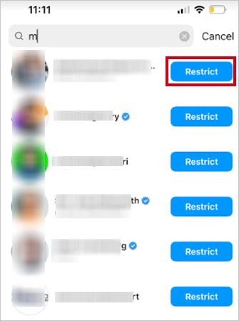Tap on the Restrict option next to the username you want to restrict