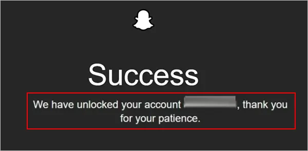 Snapchat unlocked your account.
